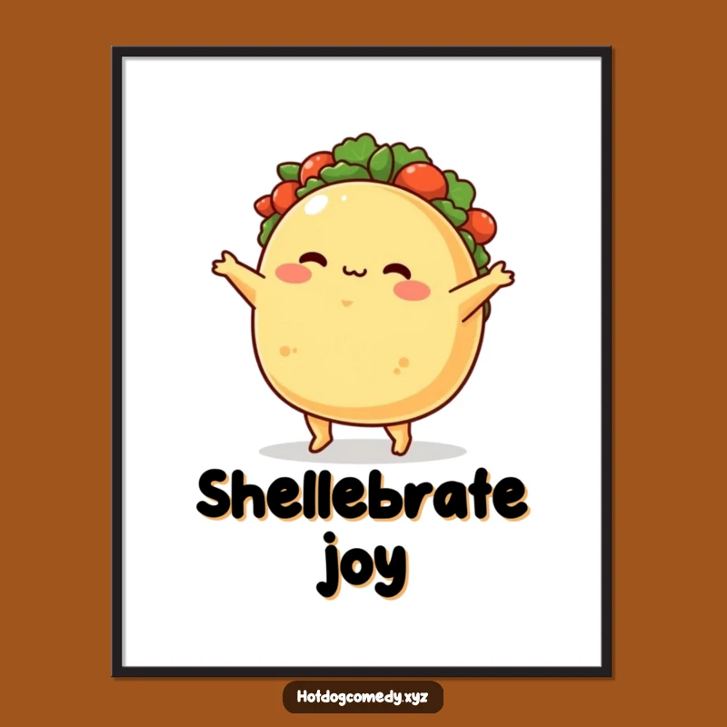 Funny Taco Poster: Blushing Taco Character's Jig Adds Joyful Flair - Perfect Funny Gift