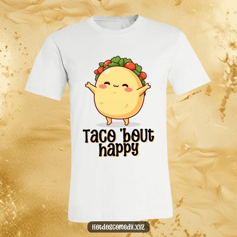 Funny T-Shirt: A plump, blushing taco character performs an energetic jig, full of delight and edible charm.